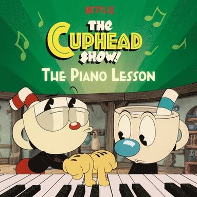 bokomslag The Piano Lesson (The Cuphead Show!)