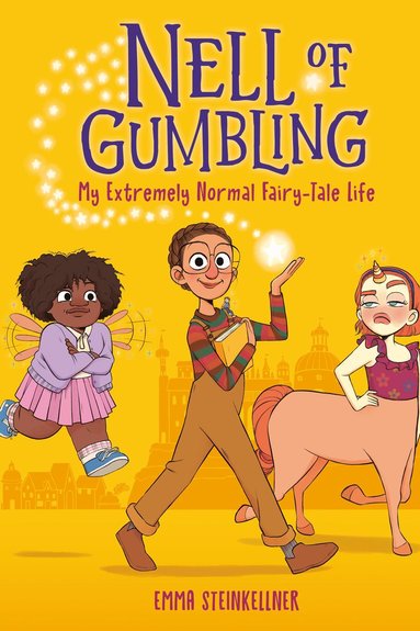 bokomslag Nell of Gumbling: My Extremely Normal Fairy-Tale Life