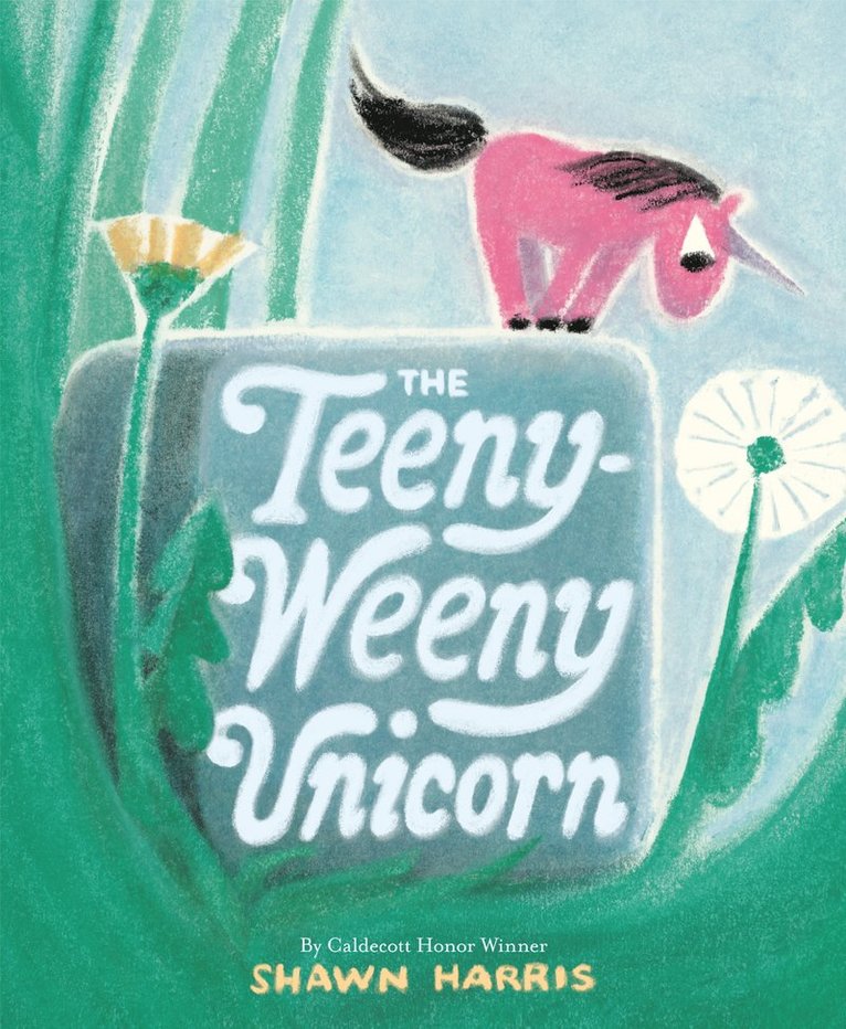 Shawn Harris - Teeny-Weeny Unicorn, Inbunden