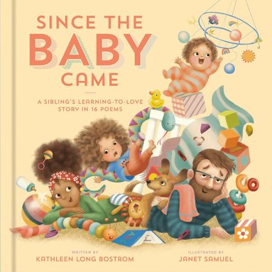 Kathleen Long Bostrom - Since the Baby Came, Inbunden