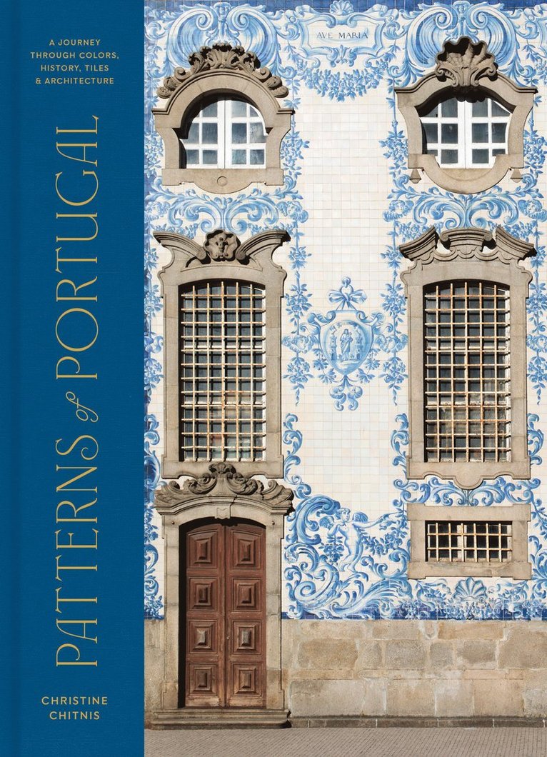 Christine Chitnis - Patterns of Portugal, Inbunden
