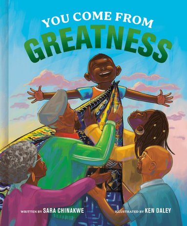 Sara Chinakwe - You Come from Greatness, Inbunden