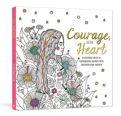 Ink & Willow, Ink &. Willow - Courage, Dear Heart, Häftad