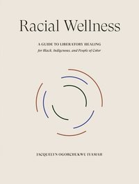 bokomslag Racial Wellness