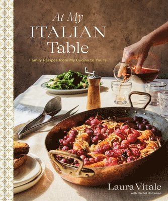 At My Italian Table: Family Recipes from My Cucina to Yours: A Cookbook 1