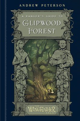bokomslag Ranger's Guide to Glipwood Forest