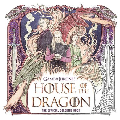 House of the Dragon: The Official Coloring Book 1