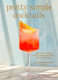 bokomslag Pretty Simple Cocktails