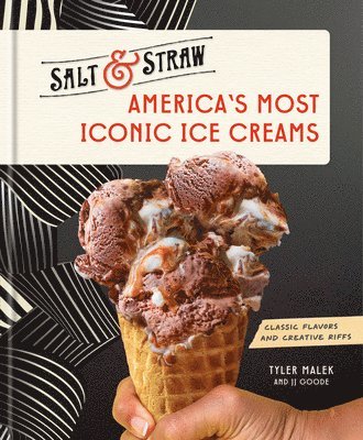 Tyler Malek, J.J. Goode, Jj Goode - America's Most Iconic Ice Creams, Inbunden