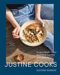 bokomslag Justine Cooks: A Cookbook