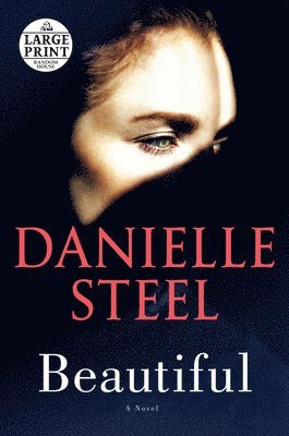 Danielle Steel - Beautiful, Häftad