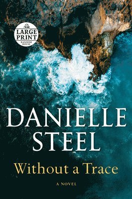 Danielle Steel - Without a Trace, Häftad
