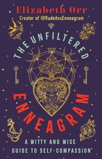 bokomslag The Unfiltered Enneagram