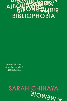 Bibliophobia: A Memoir 1