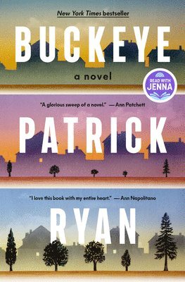 Patrick Ryan - Buckeye: A Read with Jenna Pick, Inbunden