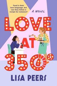 bokomslag Love at 350°