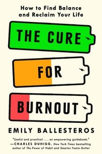 bokomslag The Cure for Burnout
