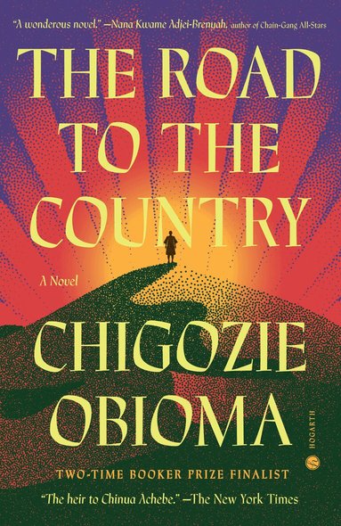 Chigozie Obioma - The Road to the Country, Häftad