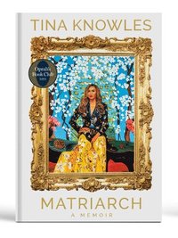 bokomslag Matriarch: Oprah's Book Club: A Memoir