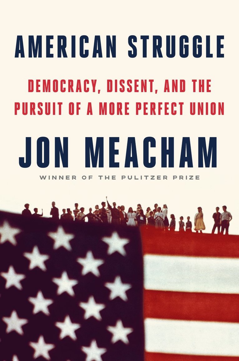 Jon Meacham - American Struggle, Inbunden