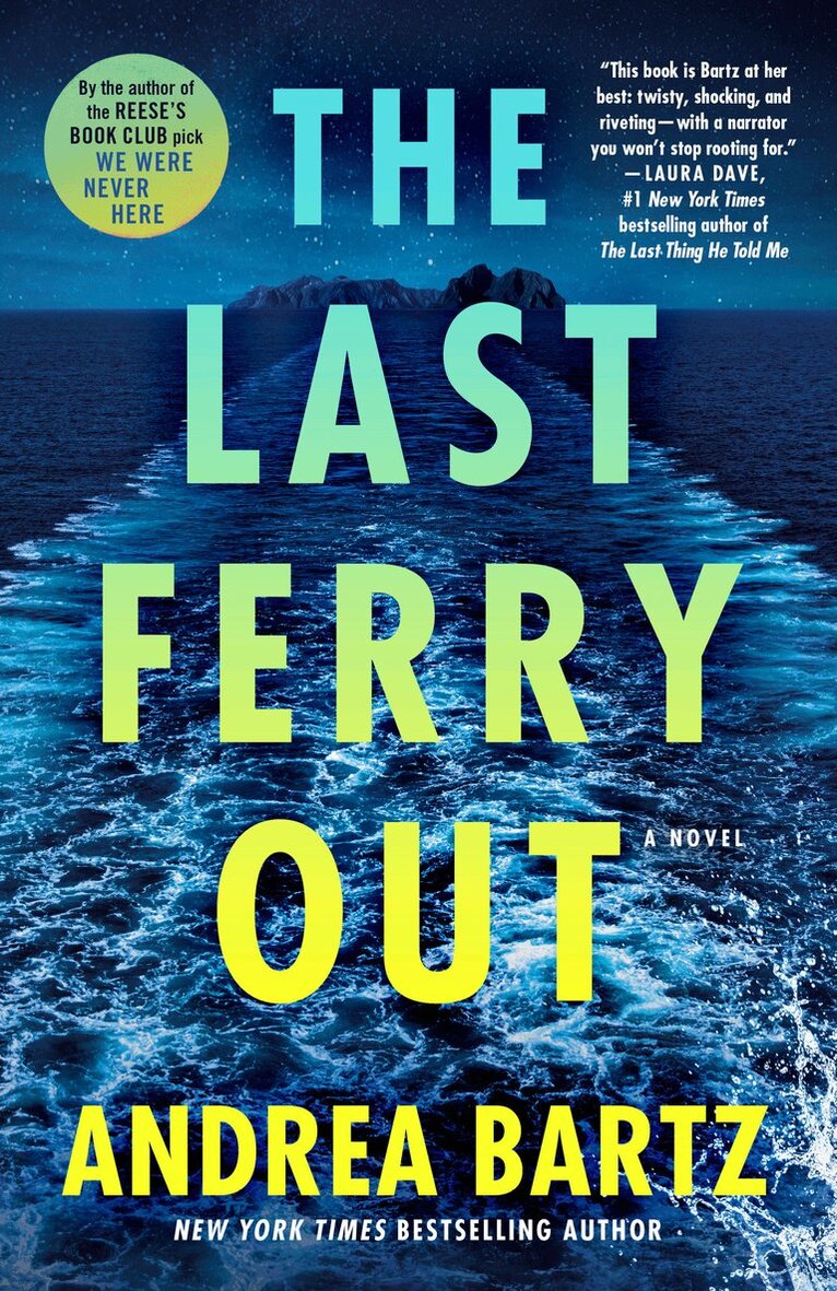 Andrea Bartz - Last Ferry Out, Häftad