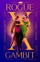 Louangie Bou-Montes, Aabria Iyengar - Rogue X Gambit (an X-Men Love Story), Inbunden