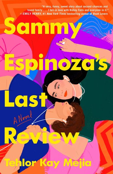 Tehlor Kay Mejia - Sammy Espinoza's Last Review, Häftad