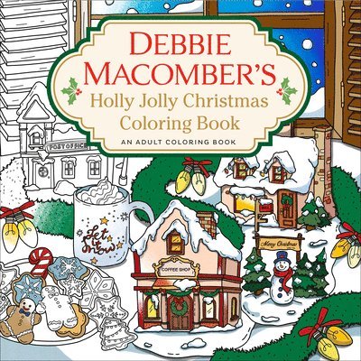 Debbie Macomber's Holly Jolly Christmas Coloring Book 1