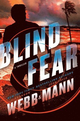 Brandon Webb, John David Mann - Blind Fear, Inbunden
