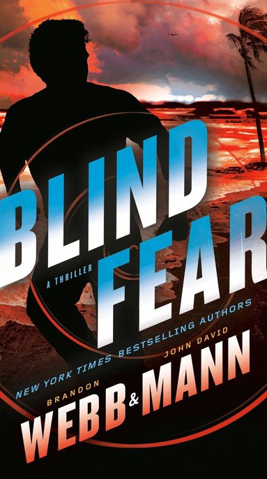 Brandon Webb, John David Mann - Blind Fear, Häftad