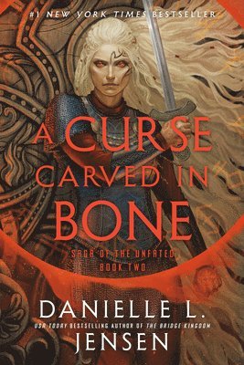 A Curse Carved in Bone: Book Two of the Saga of the Unfated