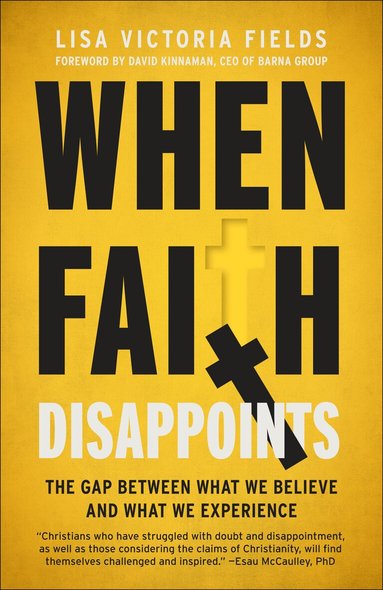 Lisa Victoria Fields - When Faith Disappoints, Häftad
