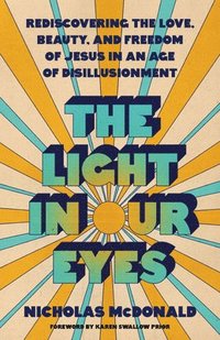 bokomslag Light in Our Eyes
