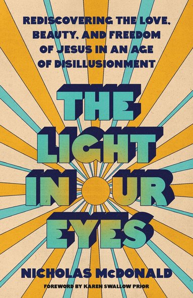 Nicholas McDonald - Light in Our Eyes, Häftad