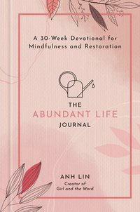 bokomslag The Abundant Life Journal