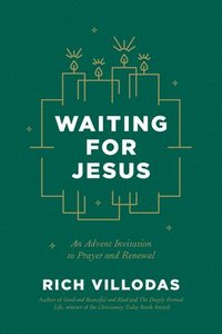 bokomslag Waiting for Jesus: An Advent Invitation to Prayer and Renewal