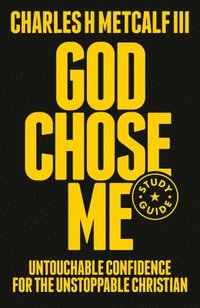 bokomslag God Chose Me Study Guide