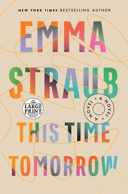 Emma Straub - This Time Tomorrow, Häftad