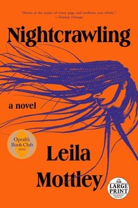 bokomslag Nightcrawling: A Novel (Oprah's Book Club)