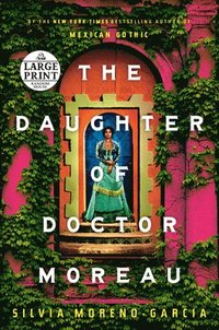 bokomslag The Daughter of Doctor Moreau