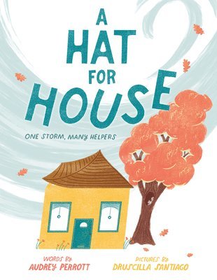 Audrey Perrott - A Hat for House, Inbunden