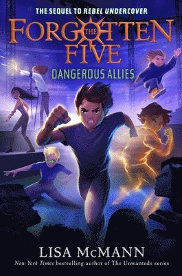 Dangerous Allies (the Forgotten Five, Book 4) 1