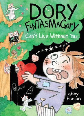 bokomslag Dory Fantasmagory: Can't Live Without You