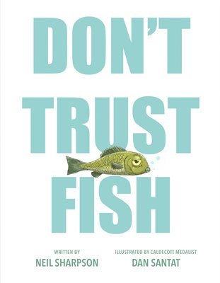 Don't Trust Fish 1