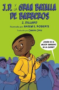 bokomslag J.D. y la gran batalla de barberos/ J.D. and the Great Barber Battle