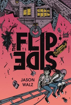 The Flip Side: A Graphic Novel 1