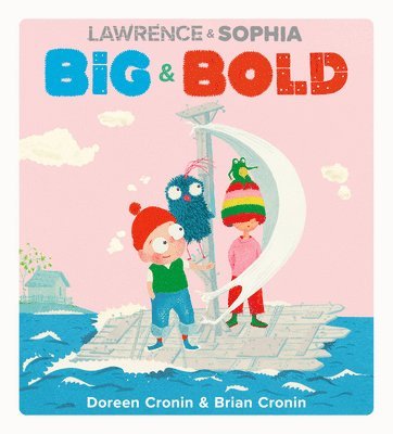 Lawrence & Sophia: Big & Bold 1