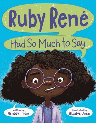 Ashley Iman - Ruby René Had So Much to Say, Inbunden