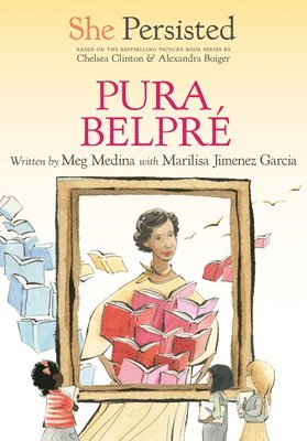 She Persisted: Pura Belpré
