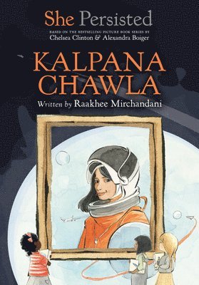 She Persisted: Kalpana Chawla 1